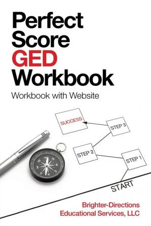 Perfect Score Ged Workbook: Workbook with Website