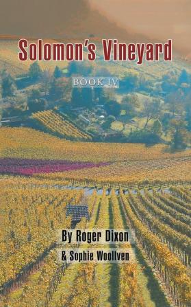 Solomon s Vineyard 4: Book Iv