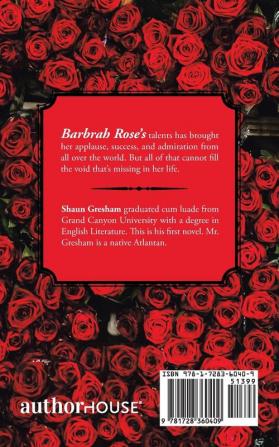 The Journey of  Barbrah Rose