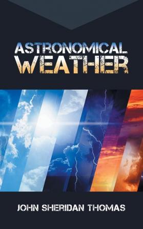 Astronomical Weather