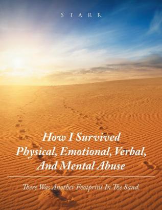 How I Survived Physical  Emotional Verbal and Mental  Abuse