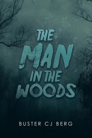 The Man in the Woods