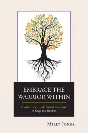 Embrace the Warrior Within