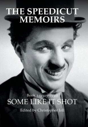 The Speedicut Memoirs: Some Like It Shot