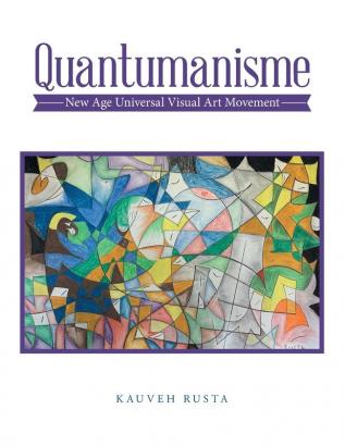 Quantumanisme: New Age Universal Visual Art Movement