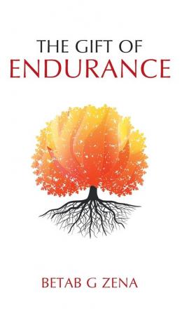 The Gift of Endurance