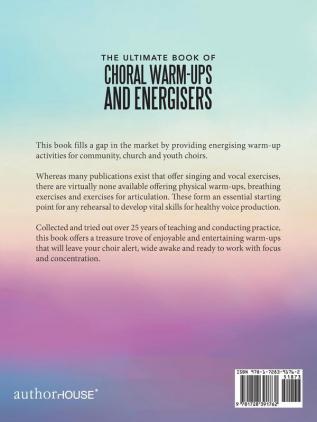 The Ultimate Book of Choral Warm-Ups and Energisers