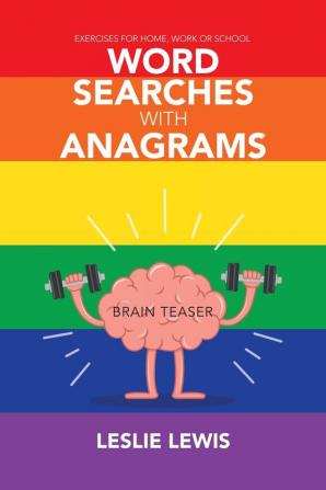 Word Searches with Anagrams: Exercises for Home Work or School