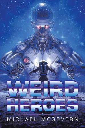 Weird Heroes