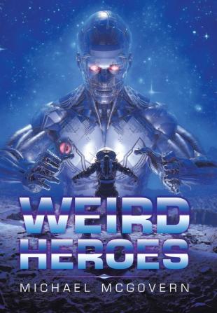 Weird Heroes