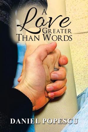 A Love Greater Than Words