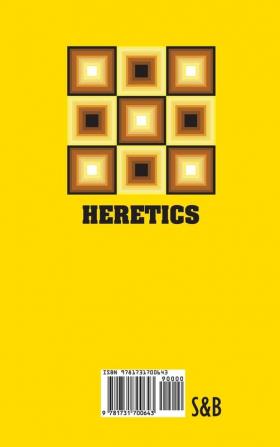 Heretics