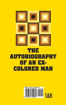 The Autobiography of an Ex-Colored Man