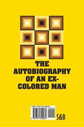 The Autobiography of an Ex-Colored Man