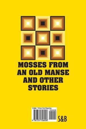 Mosses from an Old Manse and Other Stories