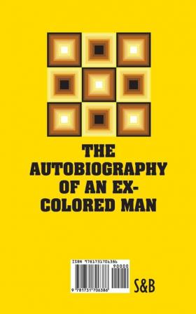 The Autobiography of an Ex-Colored Man