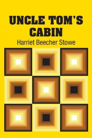 Uncle Tom's Cabin