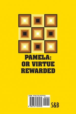 Pamela: Or Virtue Rewarded