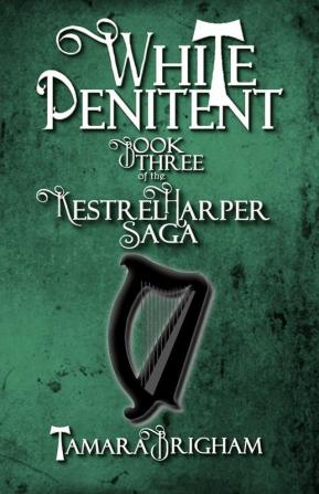 White Penitent: 3 (Kestrel Harper Saga)