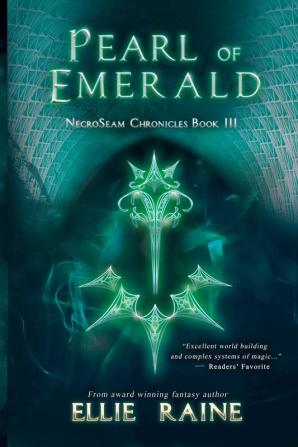 Pearl of Emerald: YA Dark Fantasy Adventure: 3 (Necroseam Chronicles)