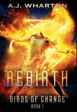 Rebirth: 1 (Birds of Change)