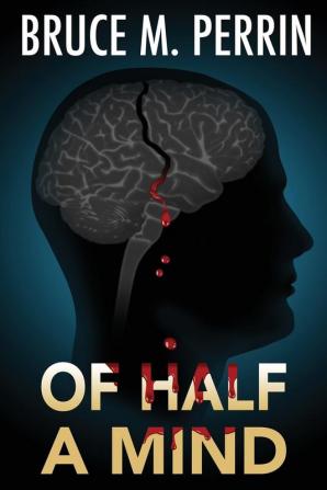 Of Half a Mind: 1 (Mind Sleuth)