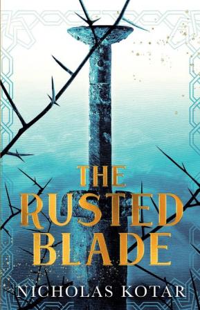 The Rusted Blade: 1.5 (Raven Son)