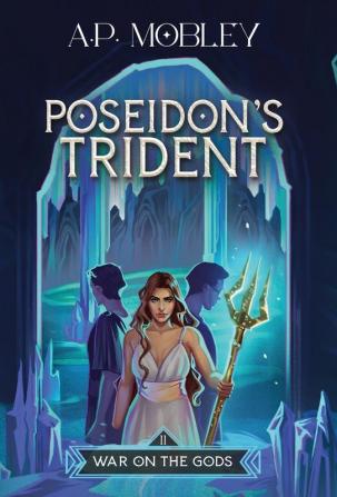 Poseidon's Trident: 2 (War on the Gods)