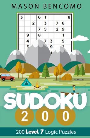 Sudoku 200: More Hard Sudoku For Everyone Take Them On An Adventure: 7