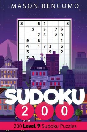 Sudoku 200: Master The Sudoku With These Very Hard Puzzles: 9