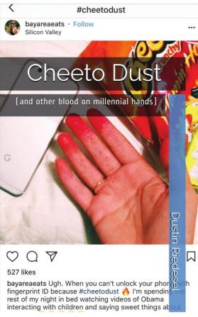 Cheeto Dust: (and other blood on millennial hands)