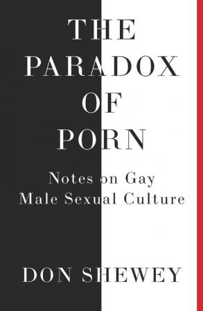 The Paradox of Porn