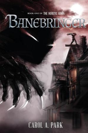 Banebringer: 1 (Heretic Gods)