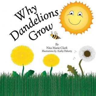 Why Dandelions Grow