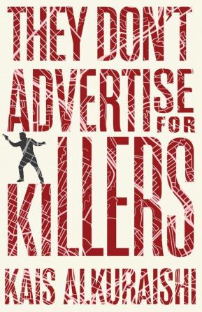 They Don't Advertise for Killers