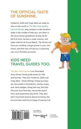 The Best Kids Explore Central Florida: An illustrated story-driven travel guide for kids