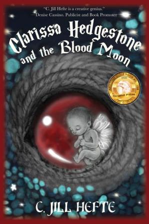 Clarissa Hedgestone and the Blood Moon: 1 (Clarissa Hedgestone Chronicle)