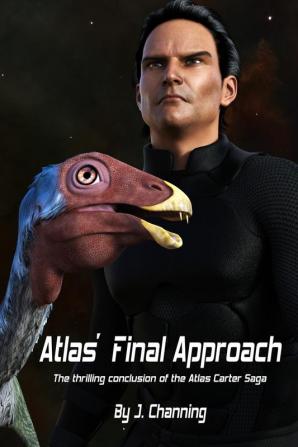 Atlas' Final Approach: 4 (Atlas Carter Saga)