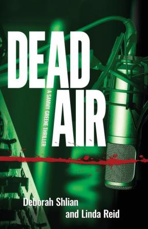 Dead Air: 1 (Sammy Greene)