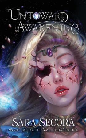 Untoward Awakening (Amethysta Trilogy #2)