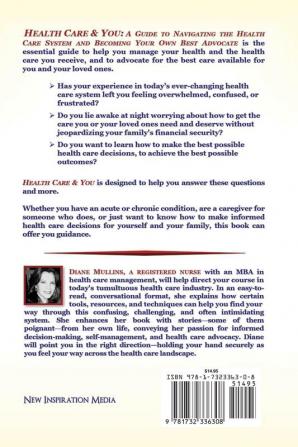 Health Care & You: A Guide to Navigating the Health Care System and Being Your own Best Advocate