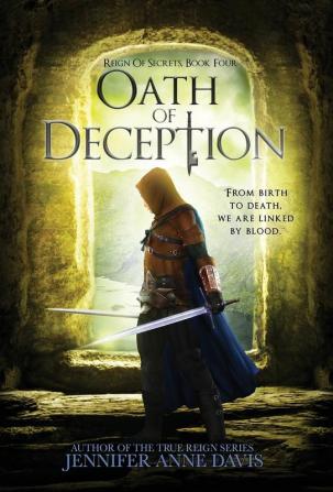 Oath of Deception: Reign of Secrets Book 4