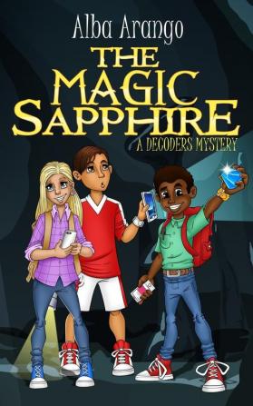 The Magic Sapphire: 1 (Decoders)