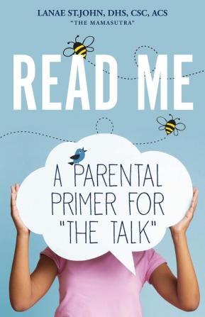 Read Me: A Parental Primer for The Talk