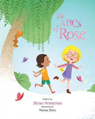 The ABCs of Rose