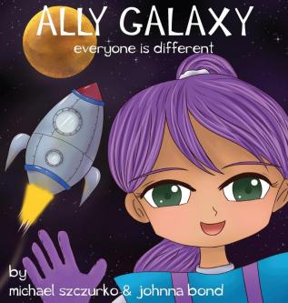 Ally Galaxy: Everyone is Different