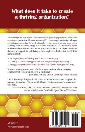 The Thriving Hive: SPECIAL COLOR EDITION: How People-Centric Workplaces Ignite Engagement and Fuel Results