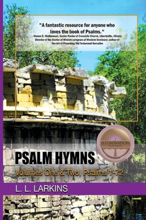 Psalm Hymns: Volumes One & Two Psalms 1-72