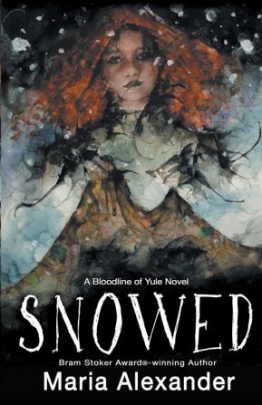 Snowed: Book 1 in the Bloodline of Yule Trilogy