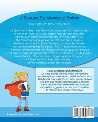 Lil' Sass and The Adventure of Sadness: Lil' Sass Explores her Emotions and Learns that it's OK to Express Sadness